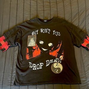 Drop Dead Why Won’t You Drop Dead Tee